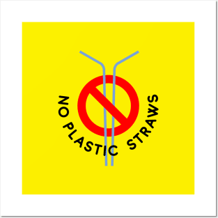 No Plastic Straws Posters and Art